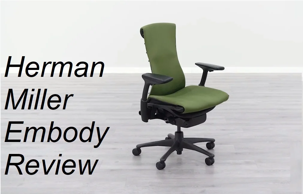 Herman Miller Embody Review
