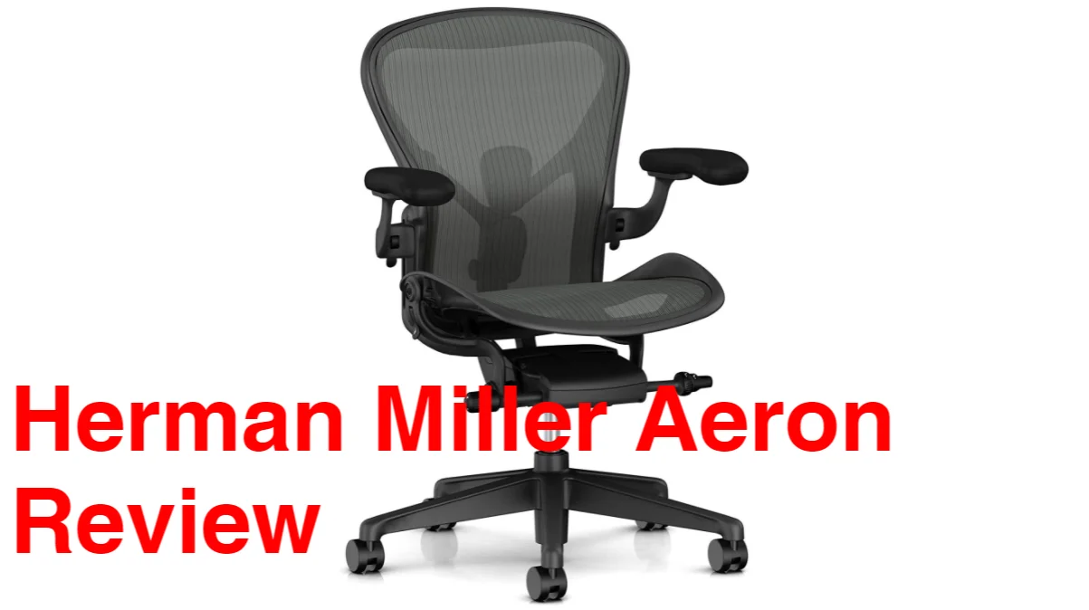Herman Miller Aeron Review