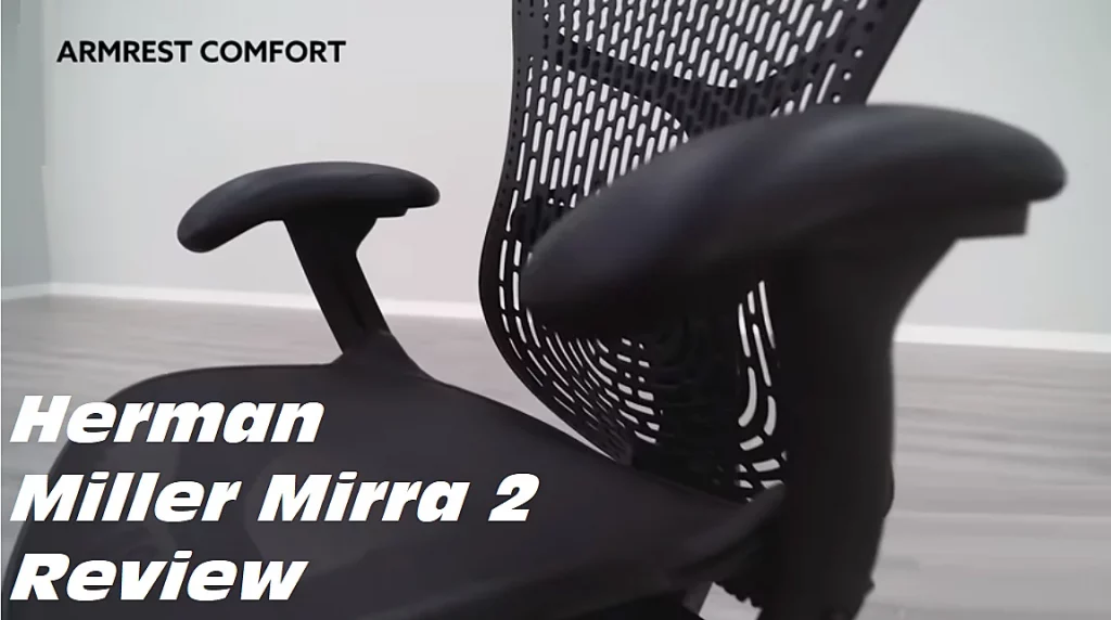 Herman Miller Mirra 2 Review