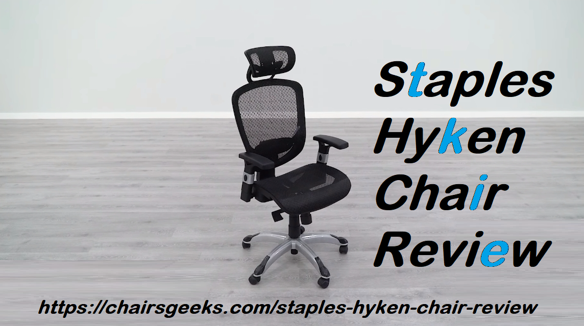 Staples Hyken Chair Review
