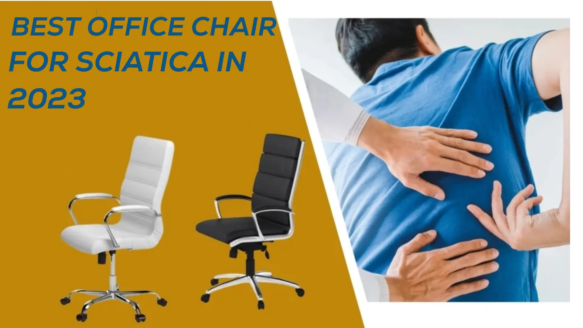Best office chair for sciatica